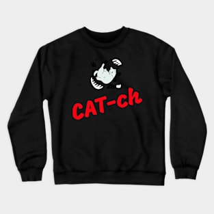 CAT-ch Crewneck Sweatshirt